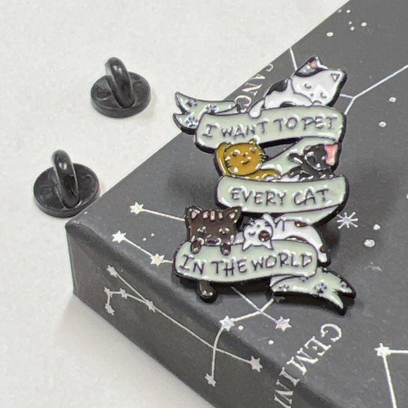 Cat Enamel Pin I want to Pet Every Cat in the World - Picture 6 of 7